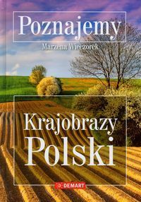 Poznajemy Krajobrazy Polski