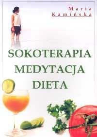 Sokoterapia medytacja dieta
