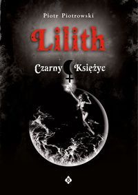 Lilith. Czarny Księżyc