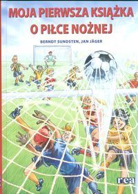 Moja pierwsza książka o piłce nożnej
