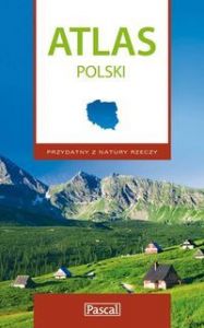Atlas Polski przydatny z natury rzeczy