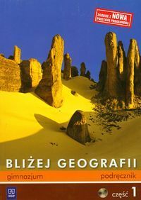 Bliżej Geografii Część 1 Podręcznik + CD