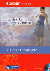 Deutsch als Fremsprache Jungs sind keine regenschirme z płytą CD