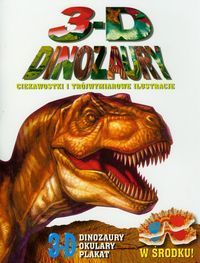 3 D dinozaury Ciekawostki i trójwymiarowe ilustracje