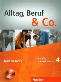 Alltag Beruf i Co 4 Kursbuch+Arbeitsbuch + CD