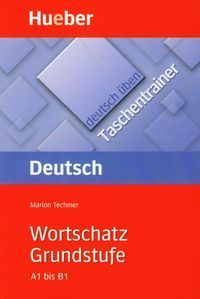 Deutsch uben Taschentrainer Wortschatz Grundstufe