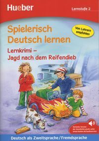 Spielerisch Deutsch lernen Lernkrimi - Jagd nach dem Reifendieb