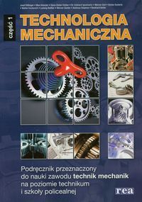 Technologia mechaniczna Podręcznik część 1