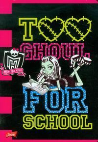 Zeszyt Monster High w linie 16 stron A5 Too Ghoul